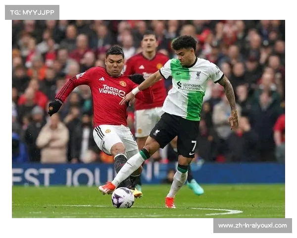 双红会重燃战火利物浦曼联交锋预测及比分分析